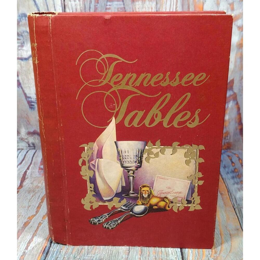 Tennessee Tables Cookbook by Junior League of Knoxville